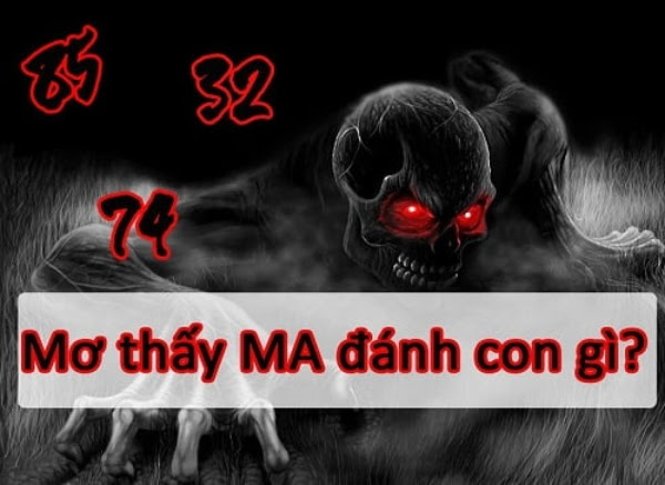 Nằm ngủ mơ thấy ma nữ đánh con gì