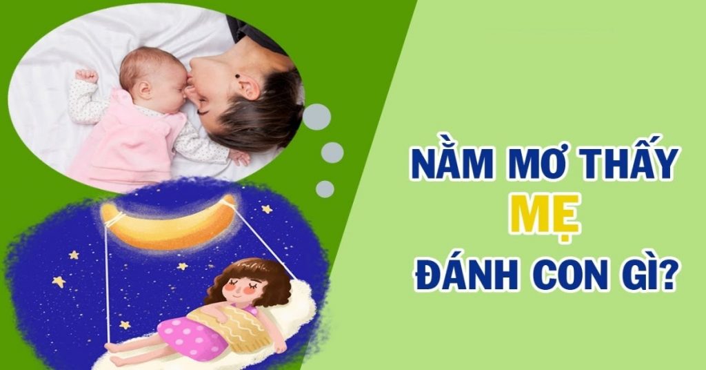mơ thấy mẹ đánh con gì